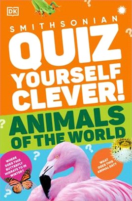 Quiz Yourself Clever! Animals of the World