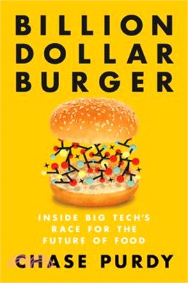 Billion Dollar Burger: Inside Big Tech's Race for the Future of Food