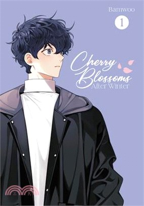 Cherry Blossoms After Winter: Volume 1