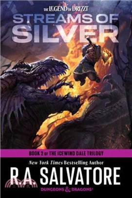 Streams of Silver: Dungeons & Dragons：Book 2 of The Icewind Dale Trilogy