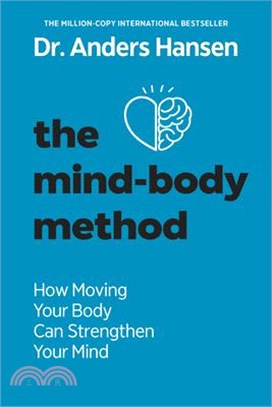 The Mind-Body Method: How Moving Your Body Can Strengthen Your Mind