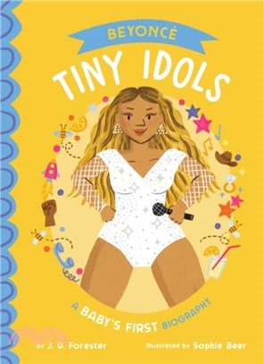 Beyonce: A Baby's First Biography