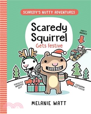 Scaredy Squirrel Gets Festive: (A Graphic Novel)(Scaredy's Nutty Adventures 3)