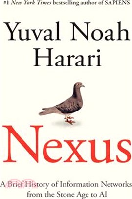 Nexus: A Brief History of Information Networks from the Stone Age to AI