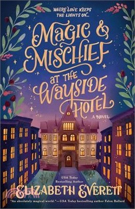 Magic and Mischief at the Wayside Hotel
