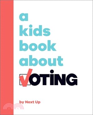 A Kids Book about Voting