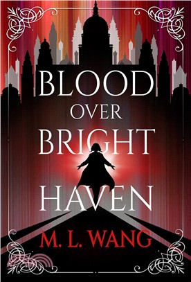 Blood Over Bright Haven: A Novel