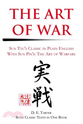 The Art of War：Sun Tzu's Classis in Plain English with Sun Pin's: The Art of Warfare