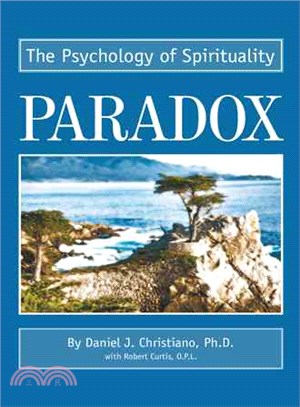 Paradox ─ The Psychology of Spirituality