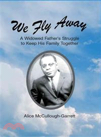 We Fly Away—A Widowed Father's Struggle to Keep His Family Together