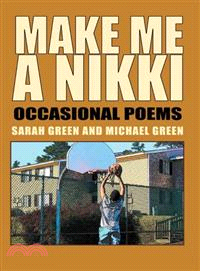 Make Me A Nikki—Occasional Poems