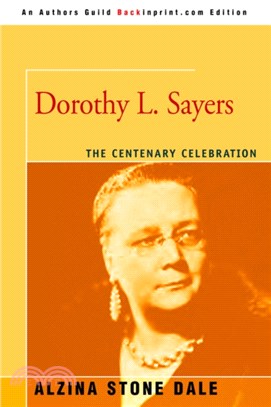 Dorothy L. Sayers：The Centenary Celebration