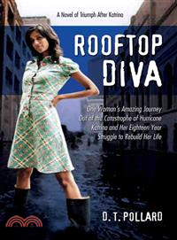 Rooftop Diva—A Novel of Triumph After Katrina