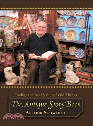 The Antique Story Book ─ Finding the Real Value of Old Things