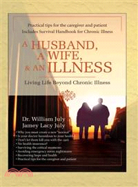 A Husband, A Wife, & An Illness