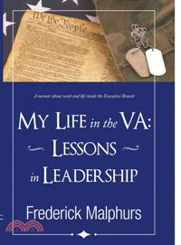 My Life in the Va ─ Lessons in Leadership