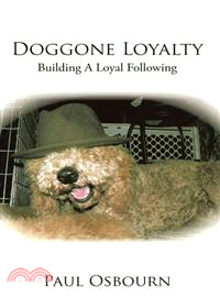 Doggone Loyalty ─ Building a Loyal Following