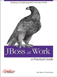 JBoss At Work ─ A Practical Guide