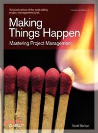 Making Things Happen ─ Mastering Project Management