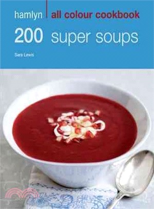 Hamlyn All Colour Cookbook 200 Super Soups