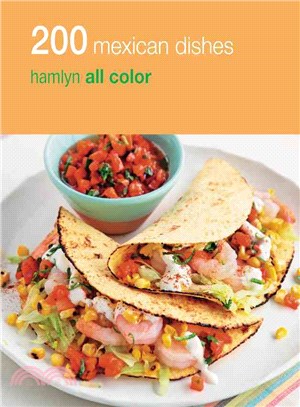 Hamlyn All Color - 200 Mexican Dishes