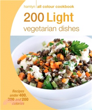 Hamlyn All Colour Cookery: 200 Light Vegetarian Dishes：Hamlyn All Colour Cookbook