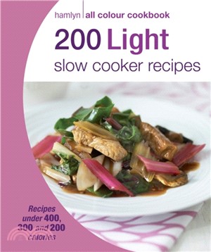 Hamlyn All Colour Cookery: 200 Light Slow Cooker Recipes：Hamlyn All Colour Cookbook