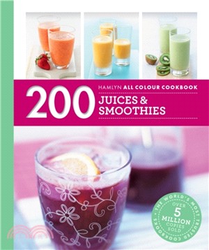 Hamlyn All Colour Cookery: 200 Juices & Smoothies：Hamlyn All Colour Cookbook