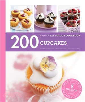 Hamlyn All Colour Cookery: 200 Cupcakes：Hamlyn All Colour Cookbook