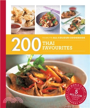 200 Thai Favorites：Hamlyn All Colour Cookbook