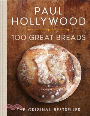 100 Great Breads：The Original Bestseller