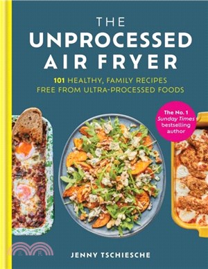 The Unprocessed Air Fryer