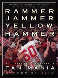 Rammer Jammer Yellow Hammer—A Journey Into The Heart Of Fan Mania