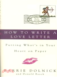 How to Write a Love Letter—Putting What's in Your Heart on Paper
