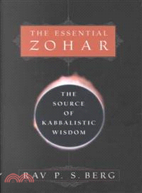 The Essential Zohar ─ The Source of Kabbalistic Wisdom