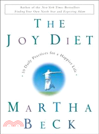 The Joy Diet ─ 10 Daily Practices for a Happier Life