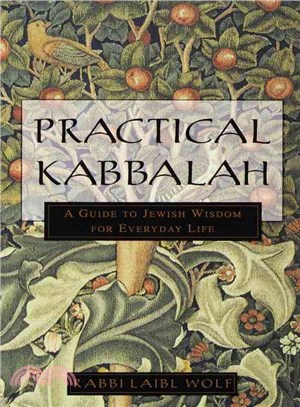 Practical Kabbalah ─ A Guide to Jewish Wisdom for Everyday Life