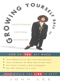 Growing Yourself Back Up ─ Understanding Emotional Regression