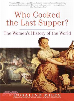Who Cooked the Last Supper ─ The Women's History of the World