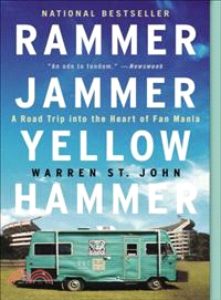 Rammer Jammer Yellow Hammer ─ A Road Trip Into The Heart Of Fan Mania