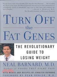Turn Off the Fat Genes ─ The Revolutionary Guide to Losing Weight
