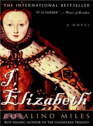I, Elizabeth ─ A Novel