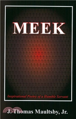 Meek：Inspirational Poetry of a Humble Servant