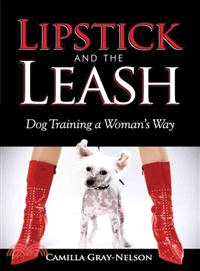 Lipstick and the Leash