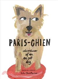 Paris-Chien ─ Adventures of an Ex-Pat Dog