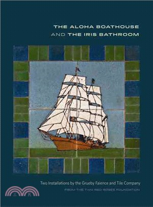 The Aloha Boathouse and the Iris Bathroom: Two Installations by the Grueby Faience and Tile Company