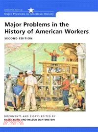 Major Problems ─ History of the American Workers