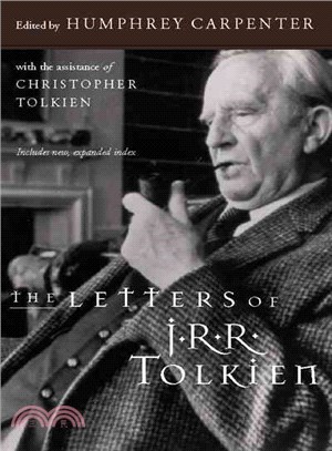 The Letters of J. R. R. Tolkien ─ A Selection