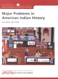 Major Problems in American Indian History—Documents and Essays