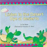 Listen To The Desert Oye Al Desierto